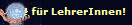 ! f�r LehrerInnen!