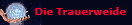 Die Trauerweide