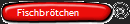 Fischbr�tchen