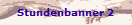 Stundenbanner 2