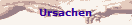 Ursachen